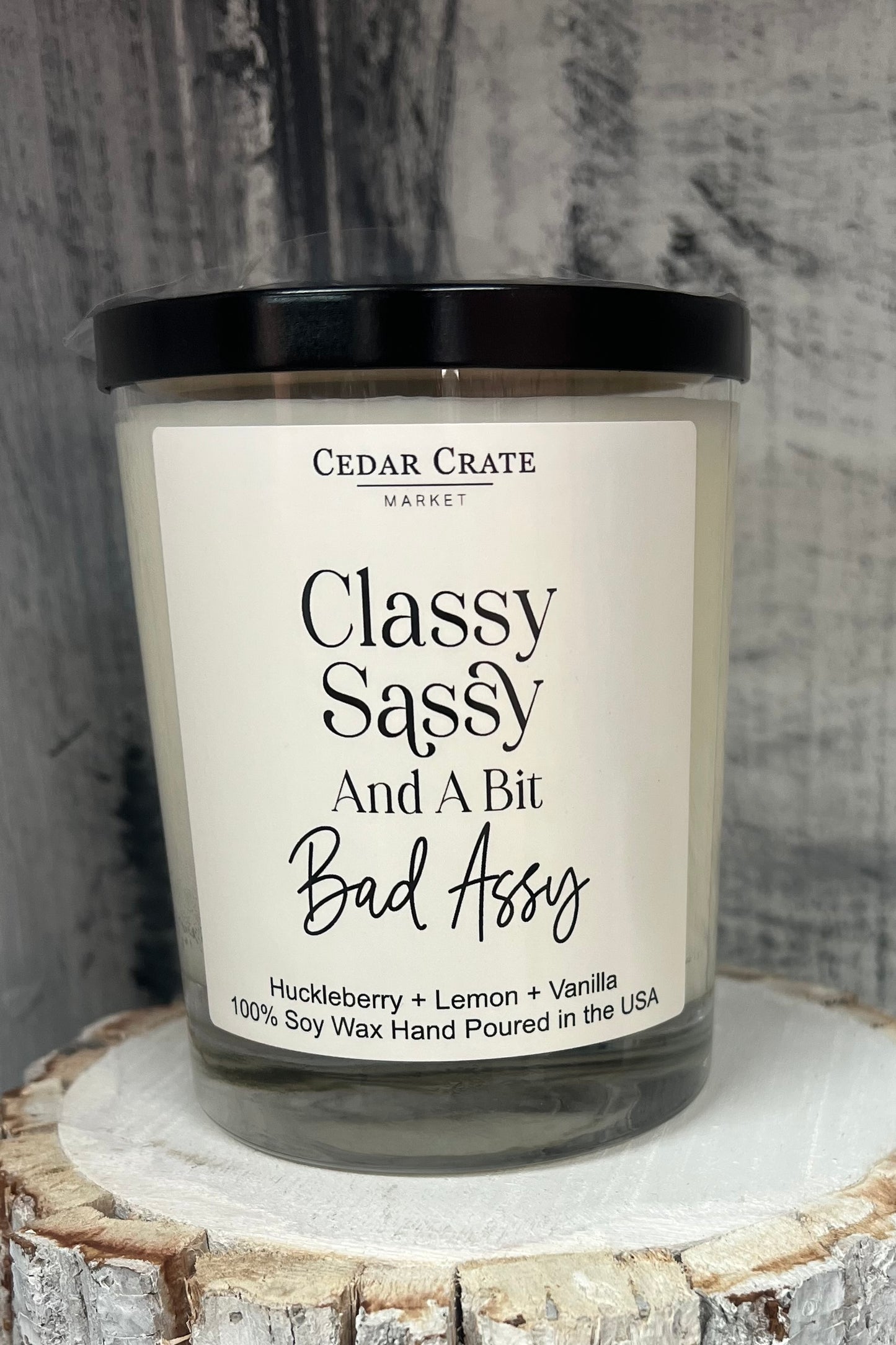Classy Sassy And A Bit Bad Assy White Candle