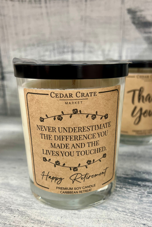 Never Underestimate the Difference You Made Candle