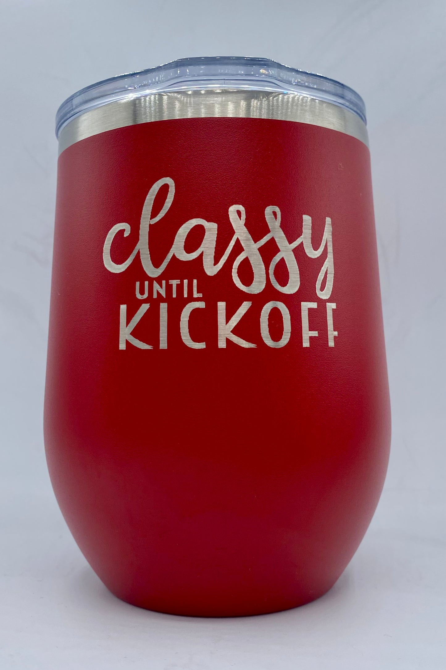 Classy Until Kickoff Tumbler