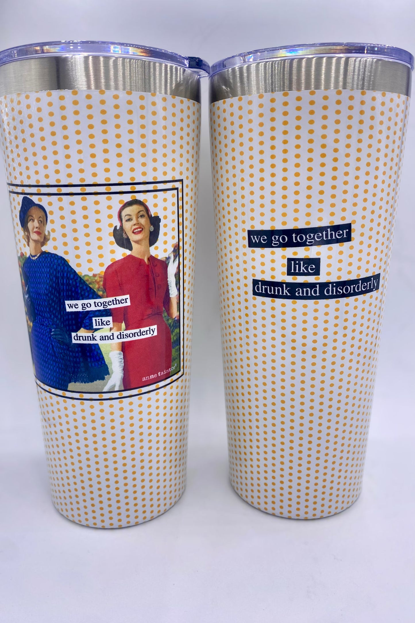 Drunk & Disorderly Tumbler