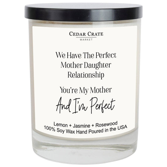 Mom Gift | Perfect Mother Daughter Relationship White Candle