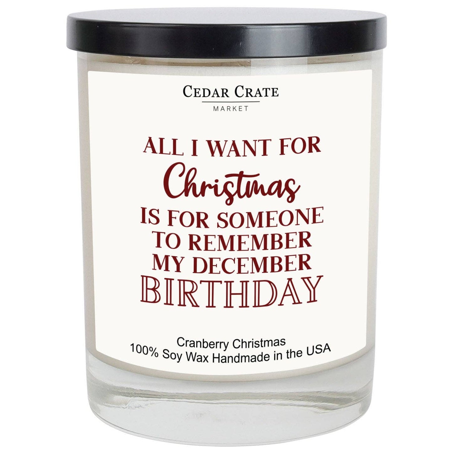 December Birthday - All I Want For Christmas Is White